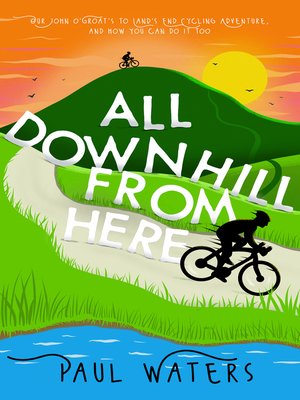 cover image of All Downhill From Here